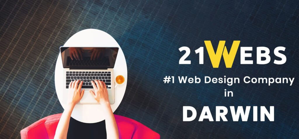 #1 Web Design Company in Darwin 21 Webs